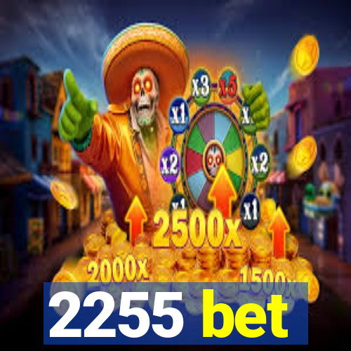 2255 bet